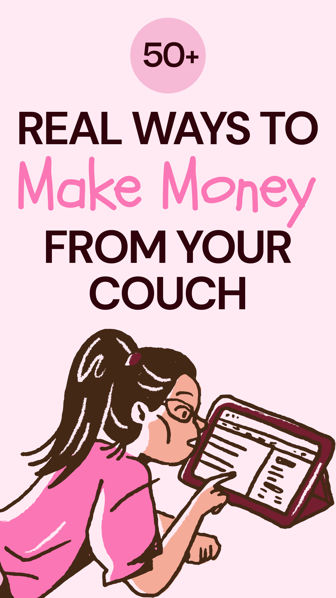 50+ Real Ways to Make Money From Your Couch